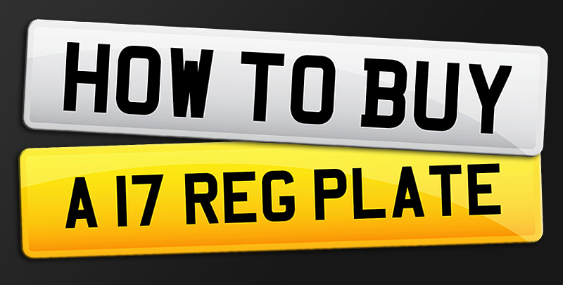 How to buy a17 number plates